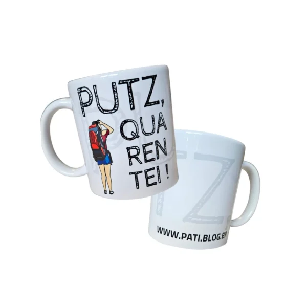 Caneca "Putz, Quarentei!"